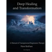 Deep Healing and Transformation