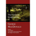 The Fantastic Imagination of George MacDonald, Volume I: Essays, the Portent, at the Back of the North Wind, the Flight of the Shadow