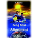 The Best Feng Shui Alignment
