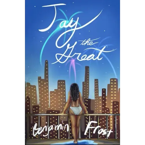JAY THE GREAT (a modern retelling of The Great Gatsby)