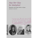 May Her Likes Be Multiplied: Biography and Gender Politics in Egypt