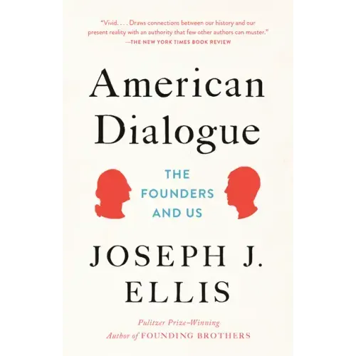 American Dialogue: The Founders and Us