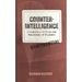 Counterintelligence: Protecting Us from the Realities of Roswell
