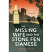 The Missing Wife and the Stone Fen Siamese