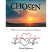 Chosen: My Heart to Heart Journey to Purpose