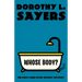Whose Body?: The First Lord Peter Wimsey Mystery