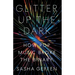 Glitter Up the Dark: How Pop Music Broke the Binary