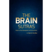 The Brain Sutras: Keys to the Revealed Consciousness