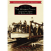 The Morris Canal: Across New Jersey by Water and Rail