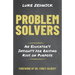 Problem Solvers: An Educators Insights for Raising Kids on Purpose