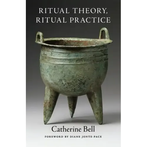 Ritual Theory, Ritual Practice
