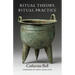 Ritual Theory, Ritual Practice