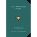 Trees and Other Poems