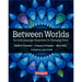 Between Worlds, Fourth Edition: Second Language Acquisition in Changing Times