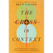 The Cross in Context: Reconsidering Biblical Metaphors for Atonement