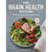 The Brain Health Kitchen: Preventing Alzheimer's Through Food