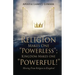 Religion Makes One "Powerless"; Kingdom Makes One "Powerful!": Moving From Religion to Kingdom!
