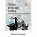 Feminist Giving: Creating New Frontiers in Social Change