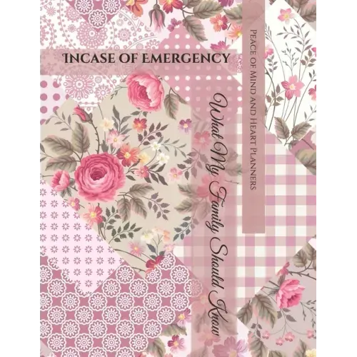 Incase of Emergency: *What My Family Should Know* Medical / DNR Assets Overview Christian Legacy Insurance Funeral Plan (Will Planning Workbook, 8.5X1
