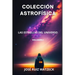 Colección Astrofisica: Las Estrellas del Universo