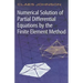 Numerical Solution of Partial Differential Equations by the Finite Element Method