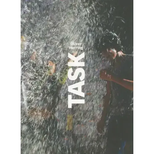 Oliver Herring: Task