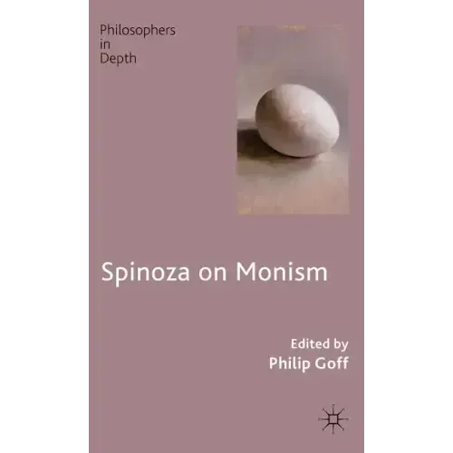 Spinoza on Monism