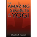 The Amazing Secrets of the Yogi