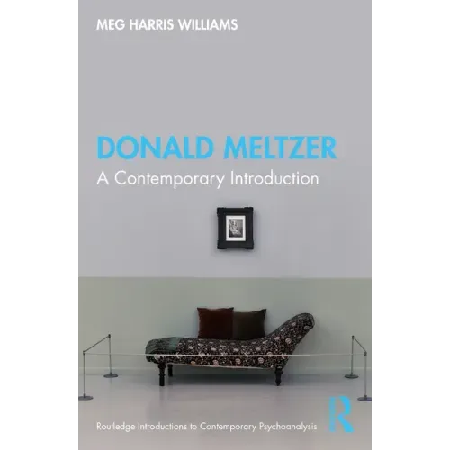 Donald Meltzer: A Contemporary Introduction