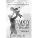 Daddy Throws Me In The Air