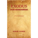Exodus: God Remembers