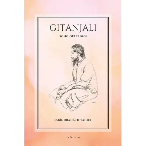 Gitanjali: Song Offerings (Easy to Read Layout)
