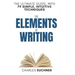 The Elements of Writing: The Only Writing Guide You Will Ever Need