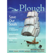 Plough Quarterly No. 13 - Save Our Souls: Inwardness in a Distracted Age