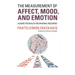 The Measurement of Affect, Mood, and Emotion