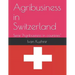 Agribusiness in Switzerland