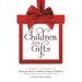 Children Are Gifts: A Parent'S Guide to Raising Gifted, Confident, Happy Children