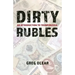 Dirty Rubles: An Introduction to Trump/Russia
