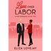 Love Over Labor: A WCP Romance, Book Two