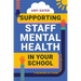Supporting Staff Mental Health in Your School