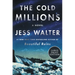 The Cold Millions