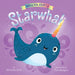 When You Adopt a Starwhal: A Board Book