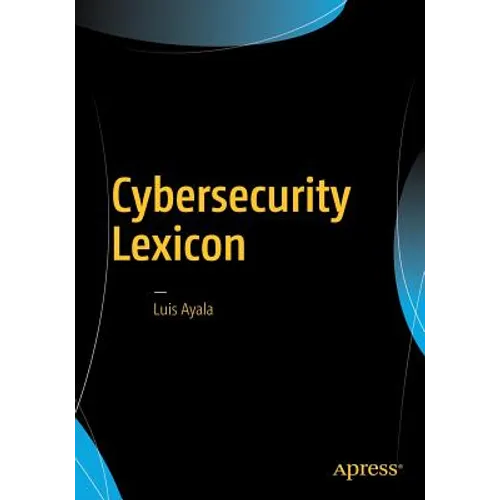 Cybersecurity Lexicon