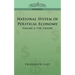 National System of Political Economy - Volume 2: The Theory