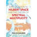 Introduction to Hilbert Space and the Theory of Spectral Multiplicity: Second Edition