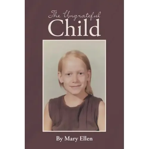 The Ungrateful Child