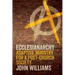 Ecclesianarchy: Adaptive Ministry for a Post-Church Society