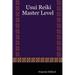 Usui Reiki: Master Level
