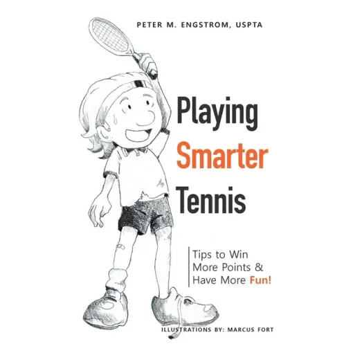 Playing Smarter Tennis: Tips to Win More Points & Have More Fun!