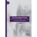 The Sociology of Time: A Critical Overview